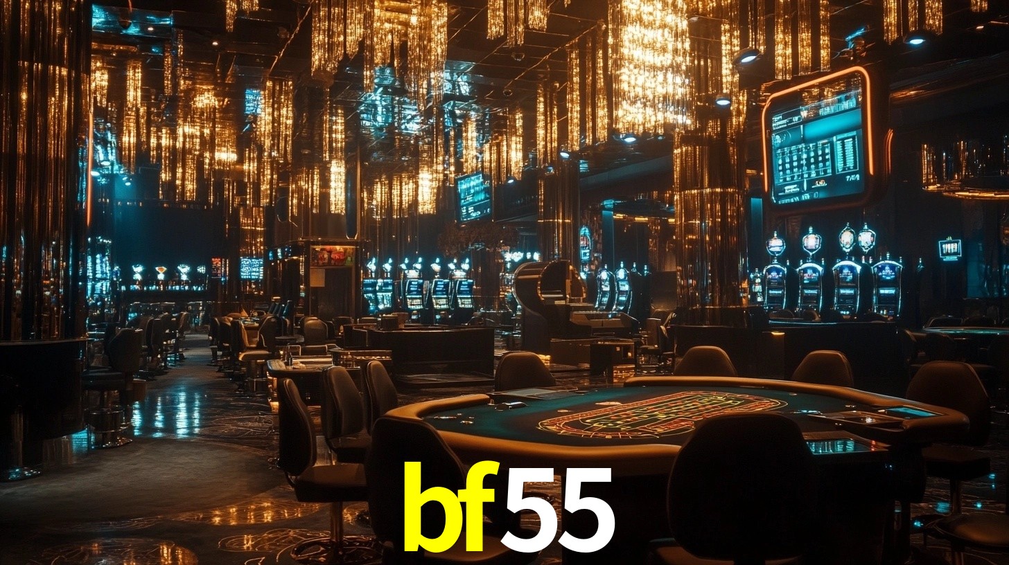 Sinta a adrenalina dos jogos de cassino com bf55